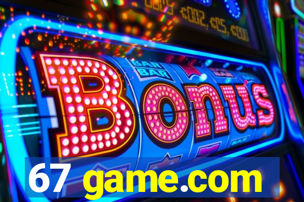 67 game.com
